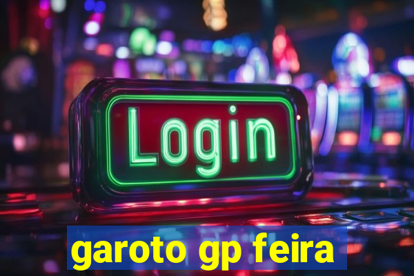 garoto gp feira